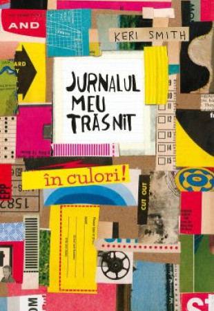 Jurnalul meu trasnit - in culori!