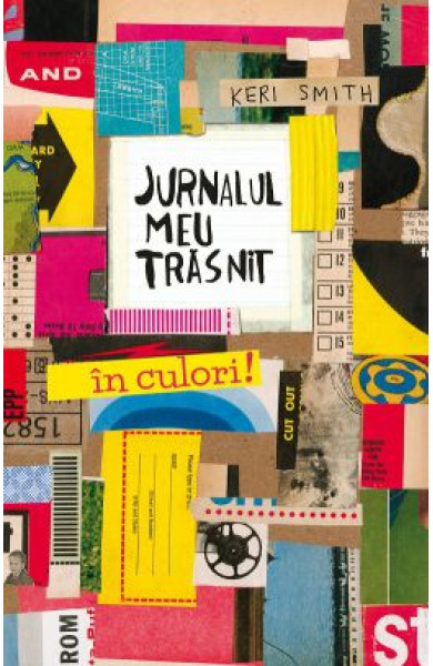 Jurnalul meu trasnit - in culori! Jurnalul meu trasnit - in culori!