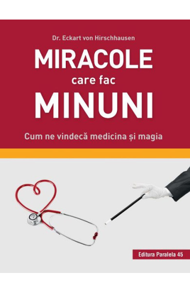 Miracole care fac Minuni Miracole care fac Minuni