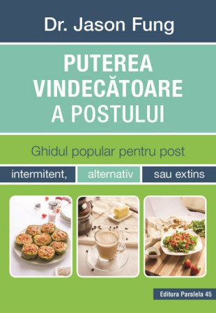 Puterea vindecatoare a postului Puterea vindecatoare a postului