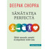 Sanatatea Perfecta
