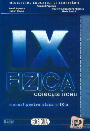 Fizica: Manual pt. Clasa a 9-a Fizica: Manual pt. Clasa a 9-a
