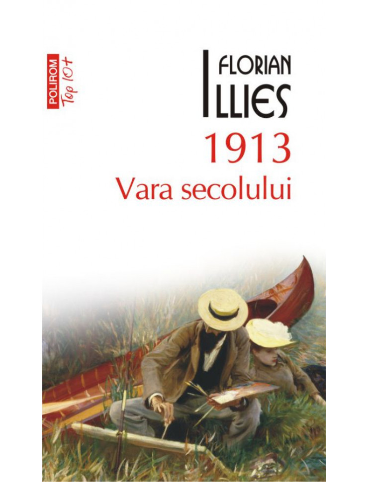 1913 - Vara secolului (TOP 10+)