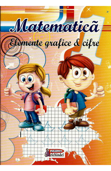 Caiet de Scriere - Matematica - Elemente Grafice & Cifre - Exersare