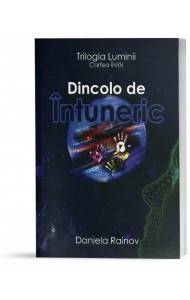 Dincolo de Intuneric (Trilogia Luminii - Cartea 1)