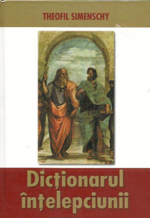 Dictionarul Intelepciunii Dictionarul Intelepciunii