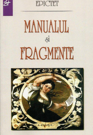 Epictet - Manualul si Fragmente