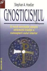 Gnosticismul Gnosticismul
