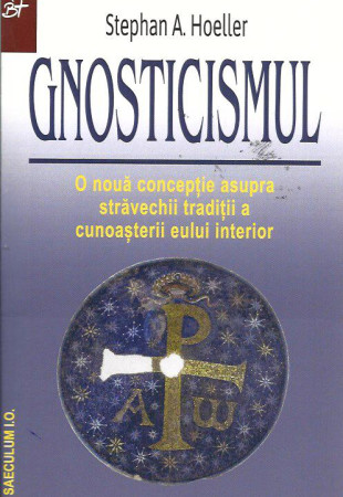 Gnosticismul Gnosticismul