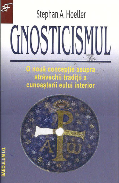 Gnosticismul Gnosticismul