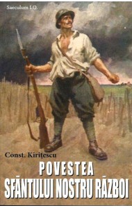 Povestea sfantului nostru razboi Povestea sfantului nostru razboi