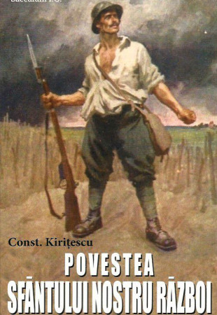 Povestea sfantului nostru razboi Povestea sfantului nostru razboi