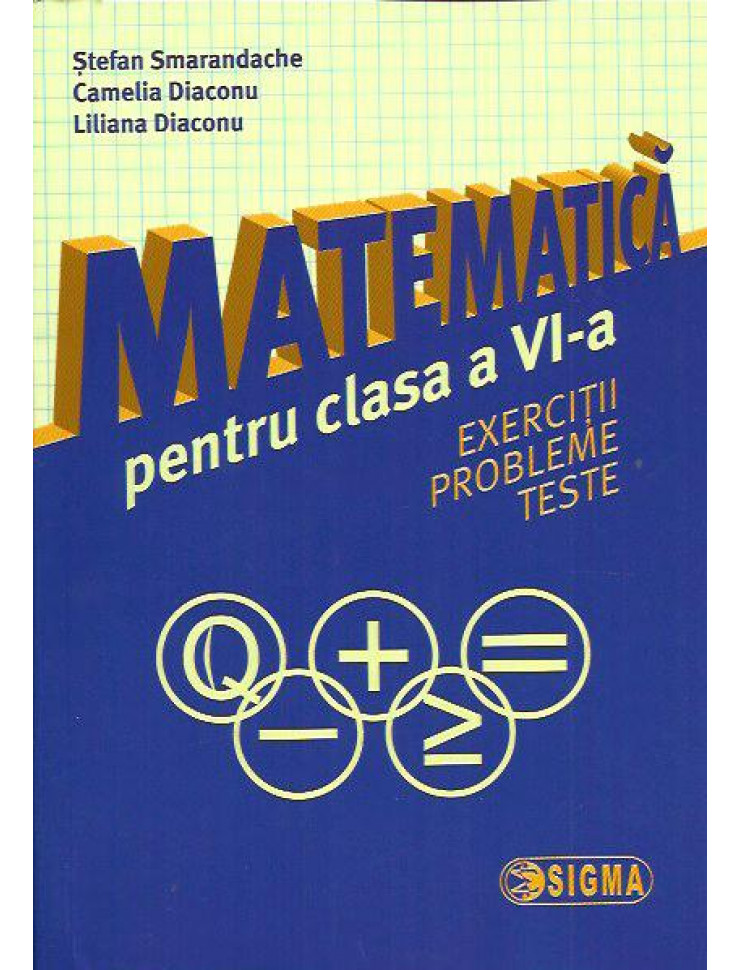 Matematica pt. Clasa a 6-a (Exercitii, probleme si teste)