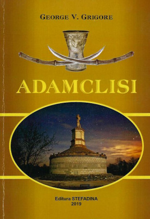 Adamclisi: Pamantul lui Adam