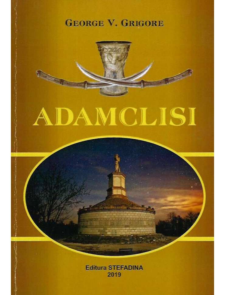 Adamclisi: Pamantul lui Adam