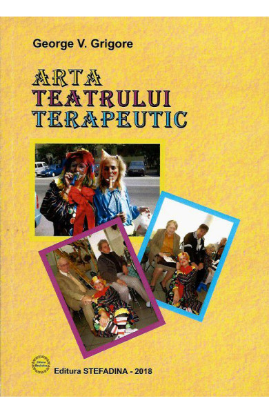 Arta Teatrului Terapeutic Arta Teatrului Terapeutic