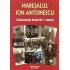 Maresalul Ion Antonescu - Almanah Istoric - 2014