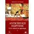 Antichitati Egiptene - Vol. 1 (5 Milenii de Egiptologie)