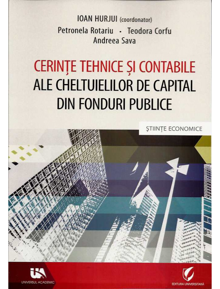 Cerinte Tehnice & Contabile ale Cheltuielilor de Capital din Fonduri Publice (2019)