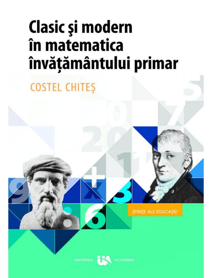 Clasic si Modern in Matematica Invatamantului Primar