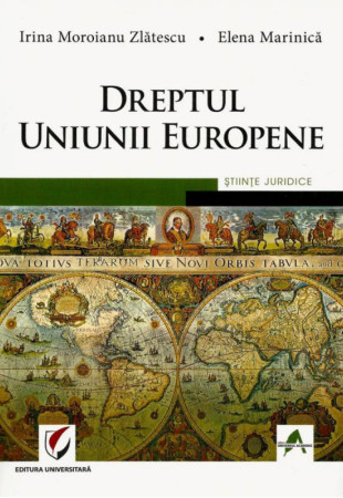 Dreptul Uniunii Europene Dreptul Uniunii Europene