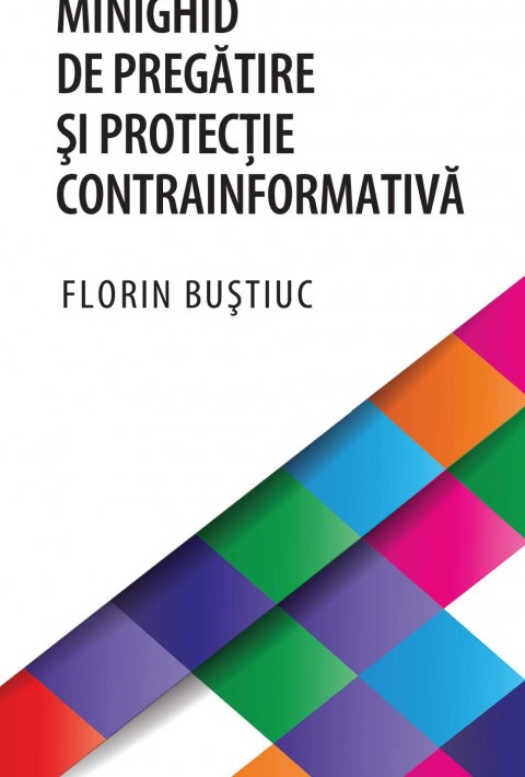 Minighid de Pregatire si Protectie Contrainformativa