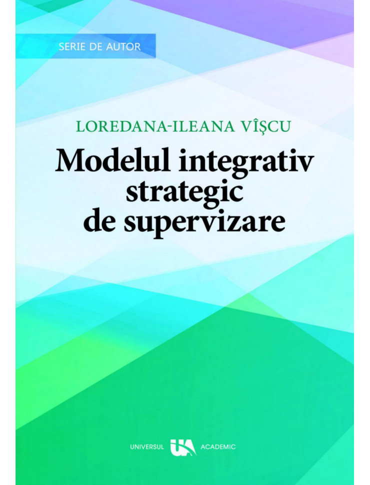 Modelul integrativ strategic de supervizare