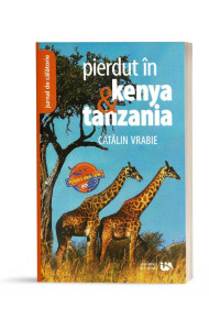 Pierdut in Kenya si Tanzania