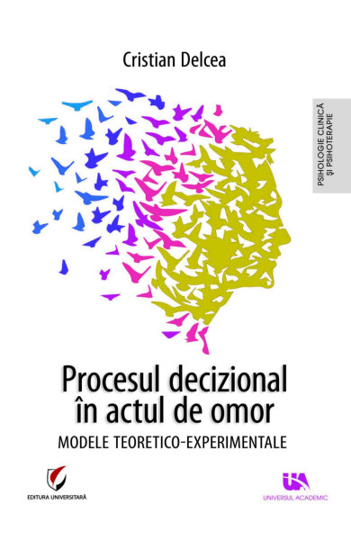 Procesul decizional in actul de omor Procesul decizional in actul de omor