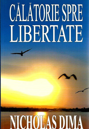Calatorie spre Libertate