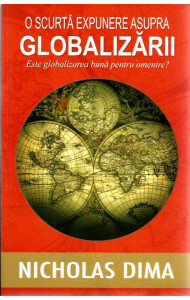O scurta expunere asupra Globalizarii