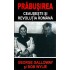 Prabusirea: Ceausestii si Revolutia Romana