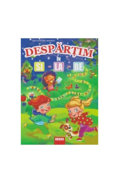 Despartim in si-la-be