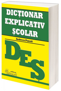 Dictionar explicativ scolar Dictionar explicativ scolar