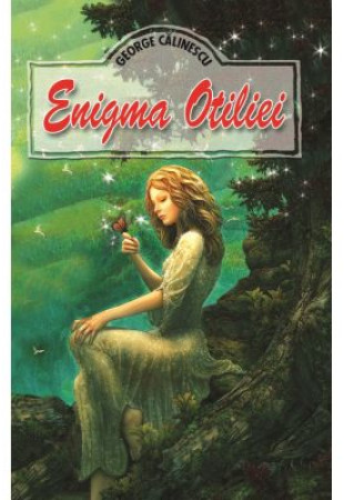 Enigma Otiliei - George Calinescu