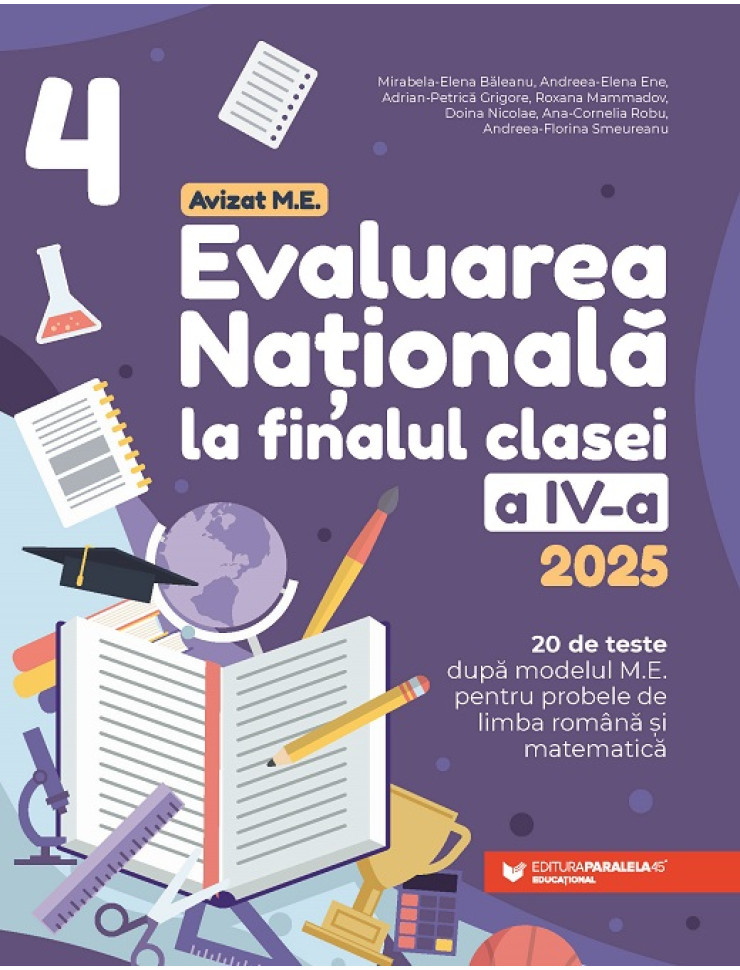 Evaluarea Națională 2025. Clasa a IV-a. Limba română. Matematică