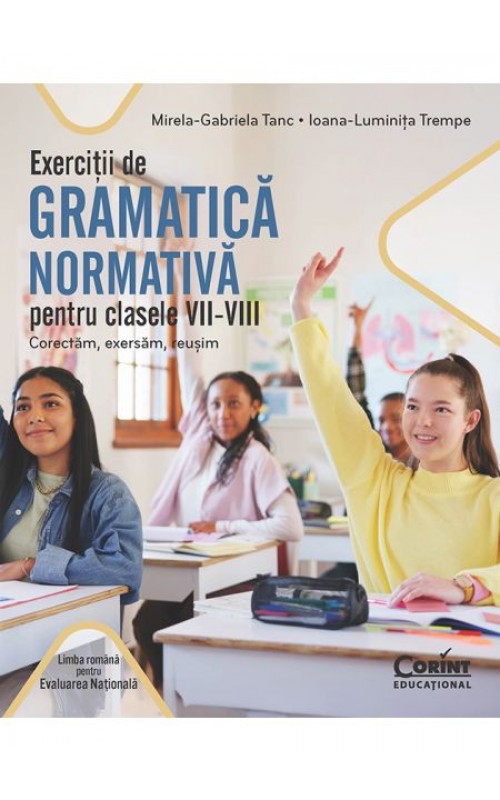 Viitor Standard Exerciții de gramatică normativă pentru clasele VII-VIII. Corectăm ...