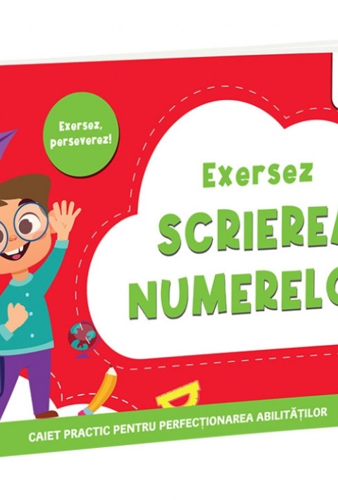 Exersez scrierea numerelor