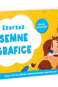 Exersez semne grafice Exersez semne grafice