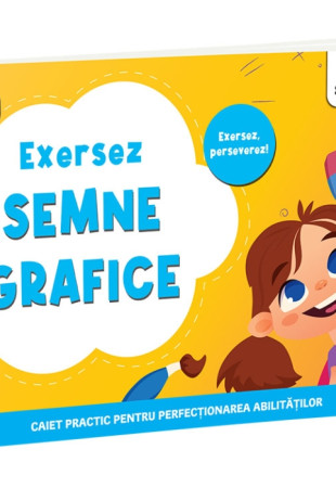 Exersez semne grafice Exersez semne grafice
