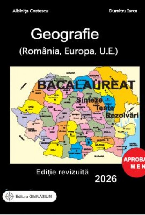 Bacalaureat Geografie 2026 Sinteze Teste Rezolvari - Albinita Costescu