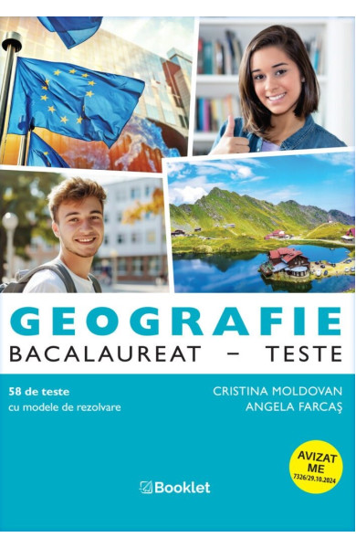 Geografie. Bacalaureat. Teste Geografie. Bacalaureat. Teste
