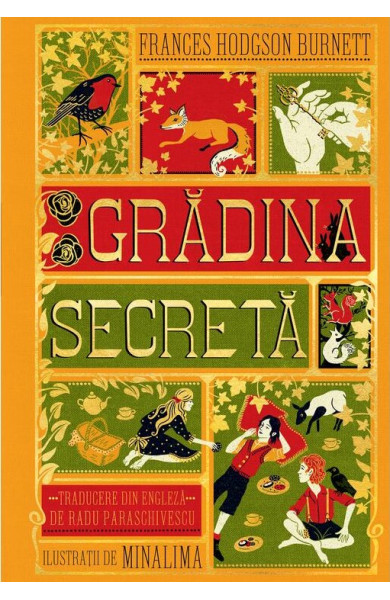 Grădina secretă. Ediție ilustrată Grădina secretă. Ediție ilustrată