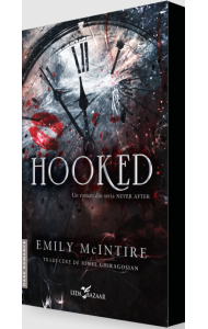 Hooked (un roman din seria Never After) Hooked (un roman din seria Never After)