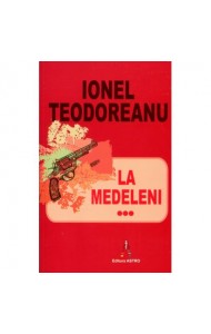 La Medeleni volumul 3 La Medeleni volumul 3
