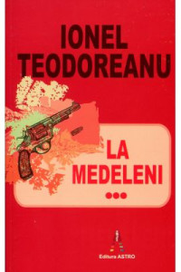 La Medeleni volumul 3 La Medeleni volumul 3
