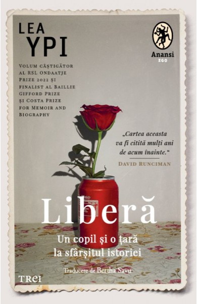 Libera.Un copil si o tara la sfarsitul istoriei.Lea Ypi