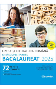Limba și literatura română. Ghid complet pentru Bacalaureat