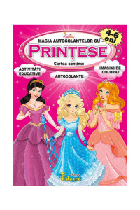 MAGIA AUTOCOLANTELOR CU PRINTESE MAGIA AUTOCOLANTELOR CU PRINTESE