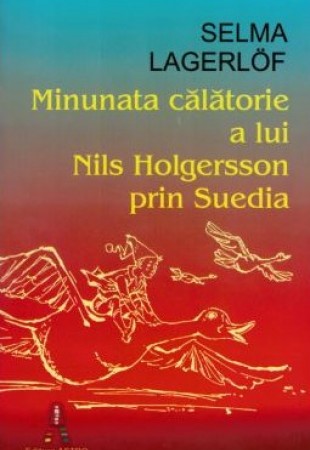 Minunata calatorie a lui Nils Holgersson prin Suedia